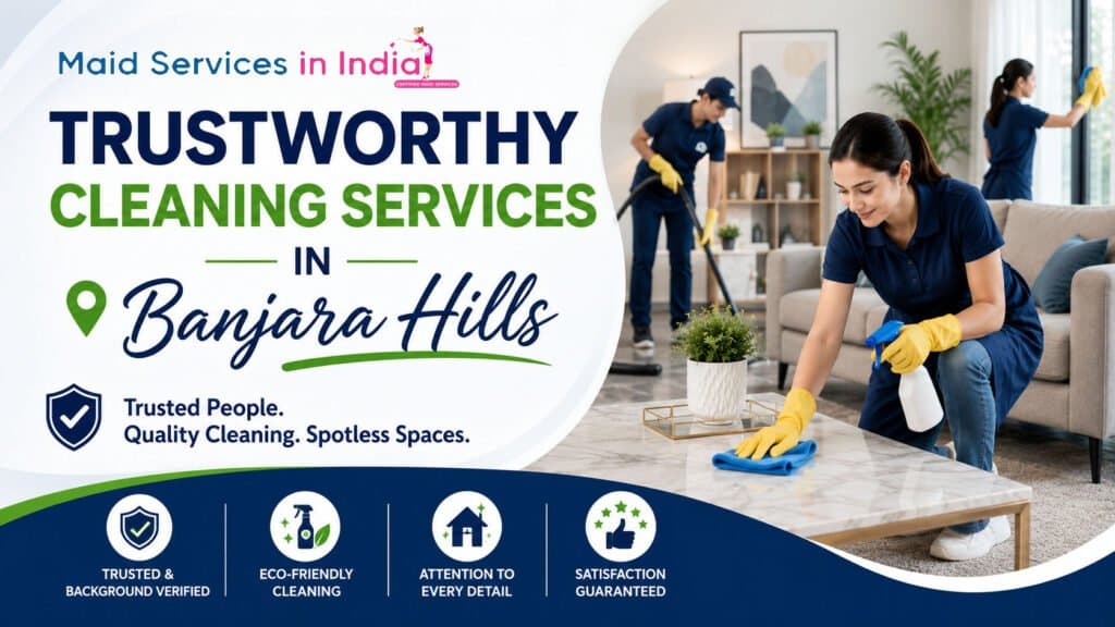 Trustworthy Cleaning Services in Banjara Hills