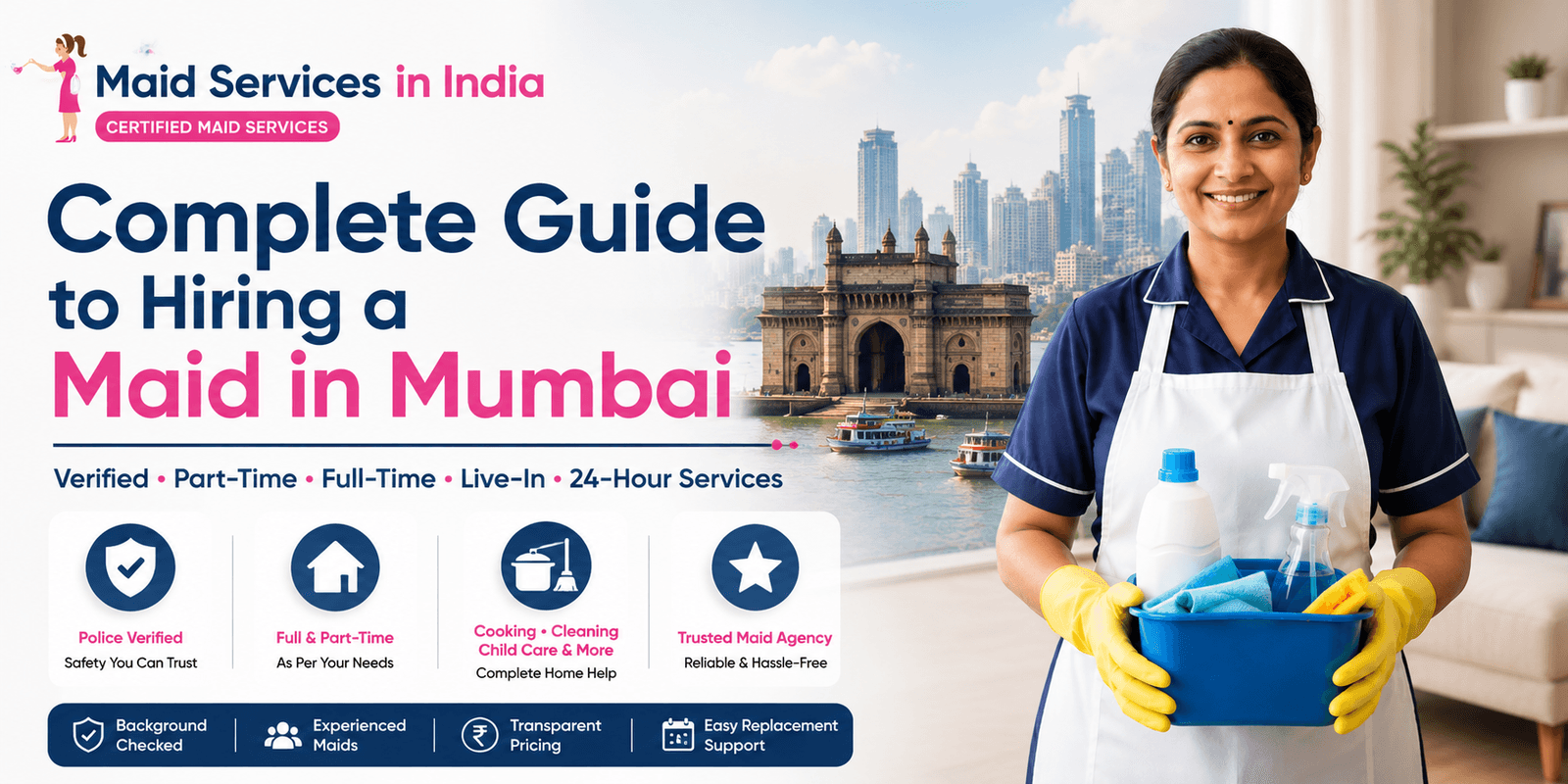 Complete Guide to Hiring a Maid in Mumbai