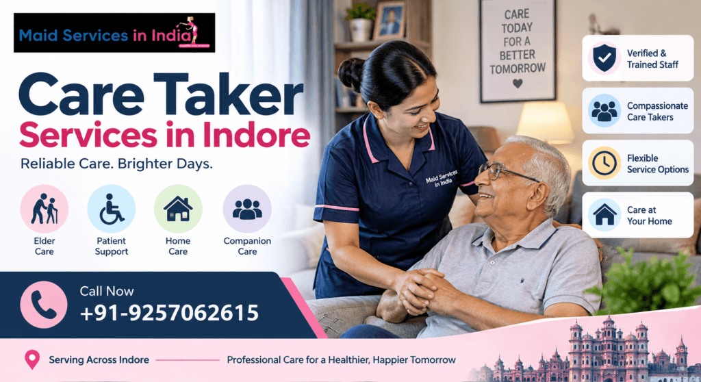 Care Taker Services in Indore for Reliable Home Support