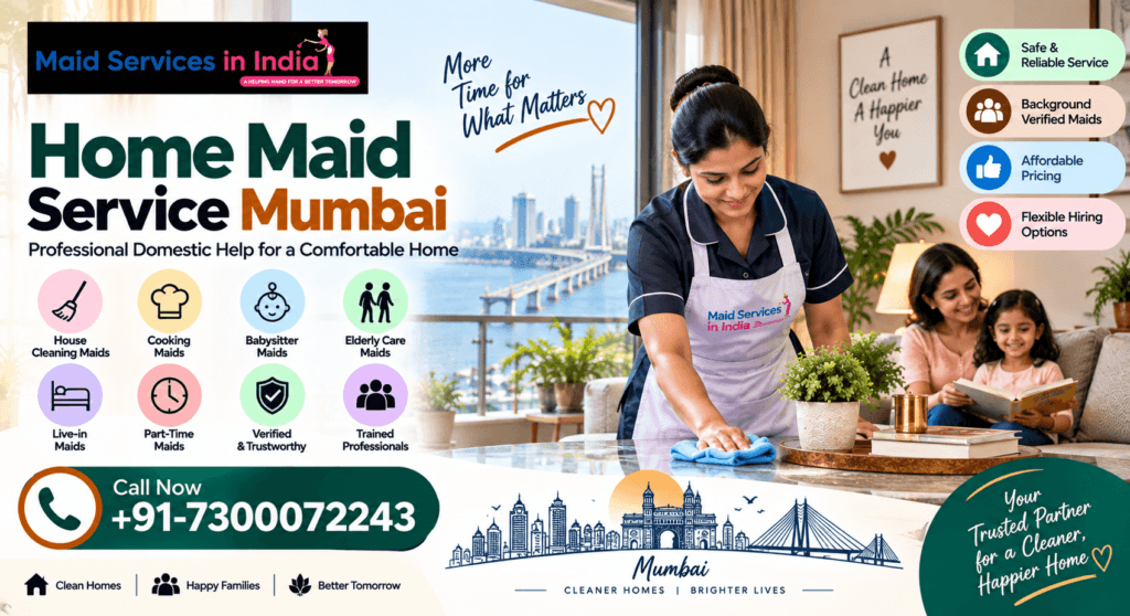 Home Maid Service Mumbai for Reliable Domestic Help