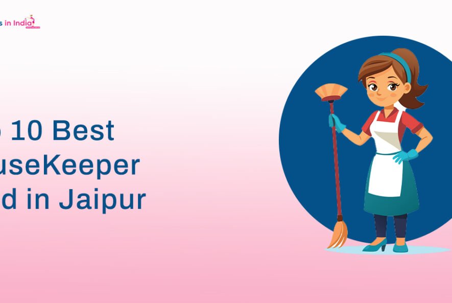 Top 10 Best HouseKeeperMaid in Jaipur
