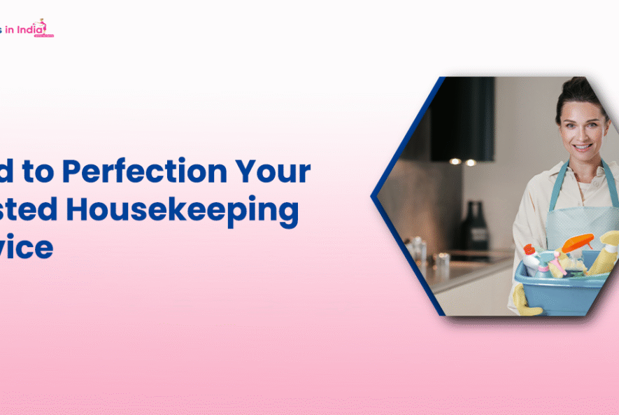 Maid to Perfection Your Trusted Housekeeping Service